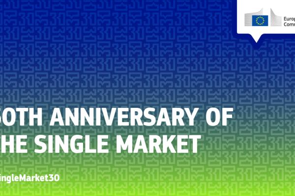 30-а годишнина на Европейския единен пазар